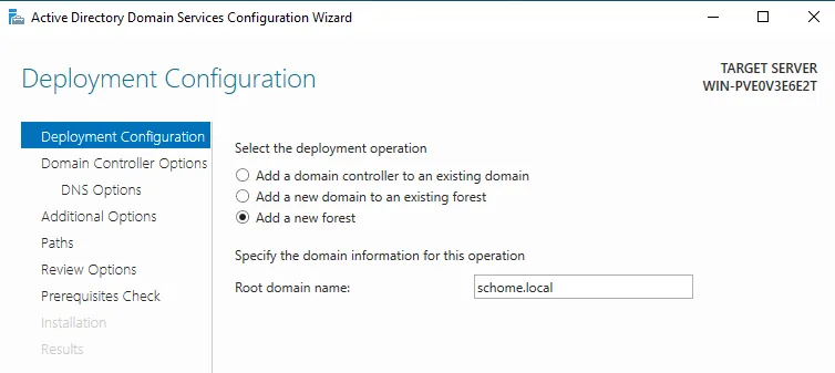 Deployment Configuration page adding a new forest named schome.local